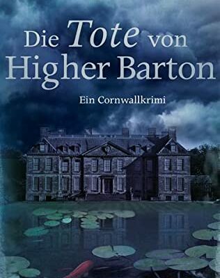 Die Tote von Higher Barton