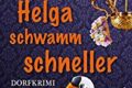 Nur Helga schwamm schneller