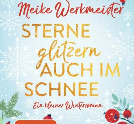 Sterne glitzern auch im Schnee