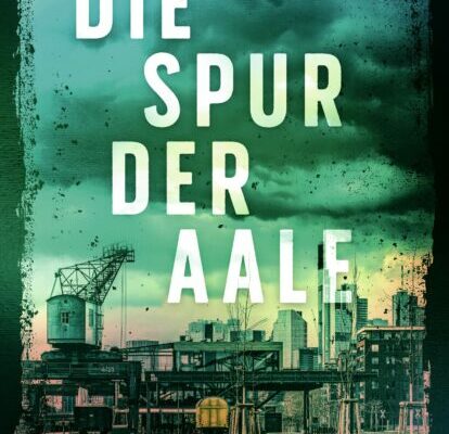 Die Spur der Aale